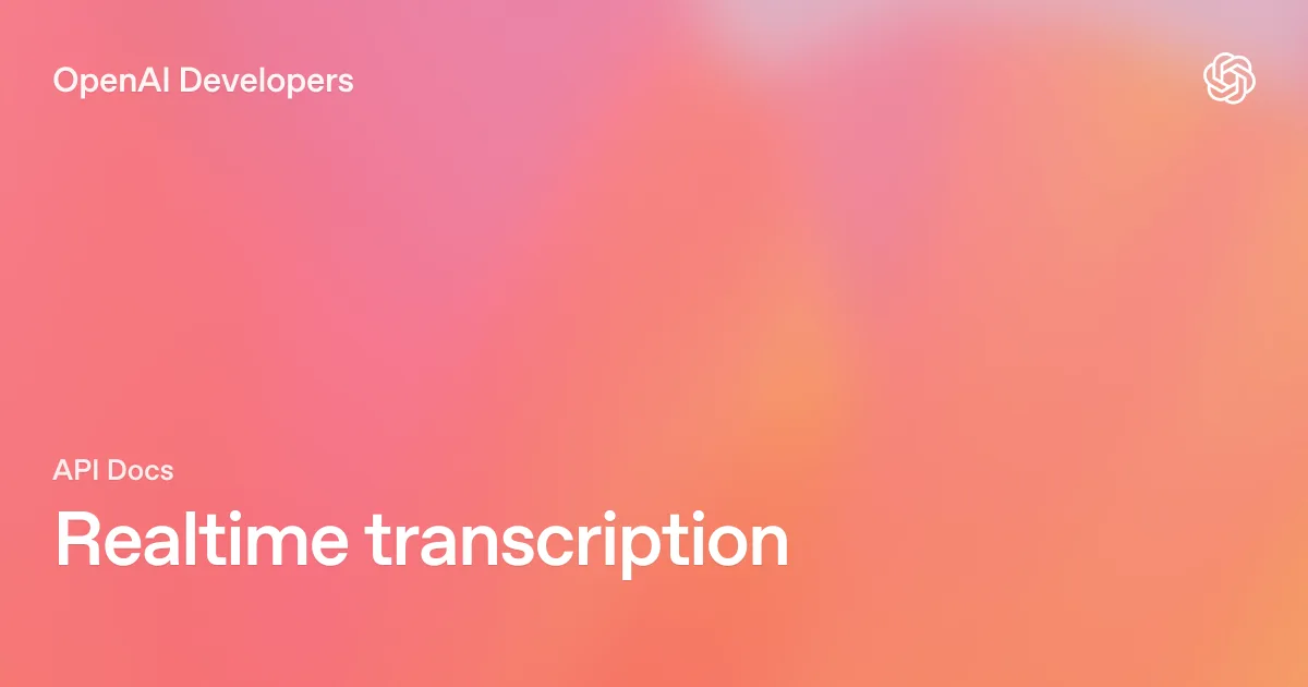 Realtime transcription | OpenAI API